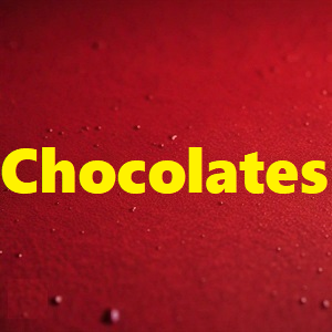 Chocolates